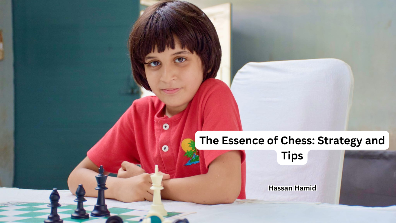 The Essence of Chess: Strategy and Tips